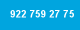 922 759 27 75 922 759 27 75